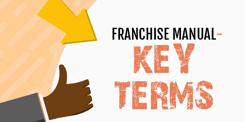 Franchise Manual - Key Terms